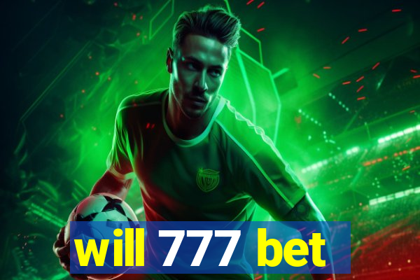 will 777 bet